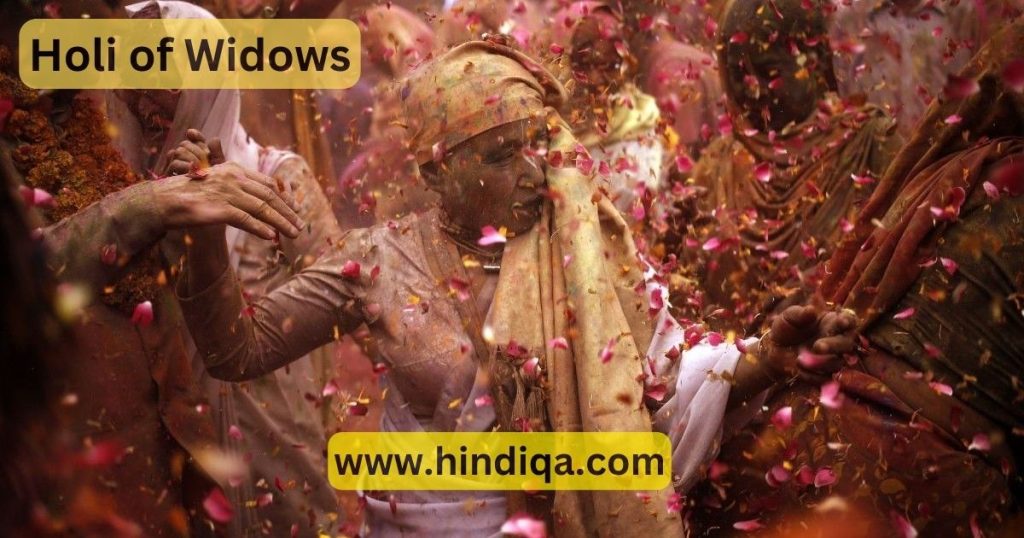 Holi of Widows